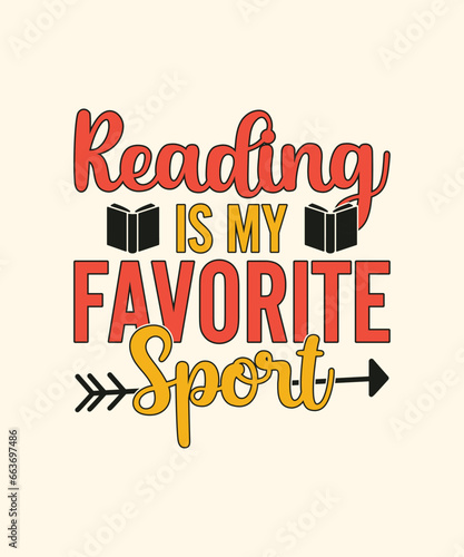 Reading Is My Favorite Sport T Shirt. Reading book lover t shirt design.