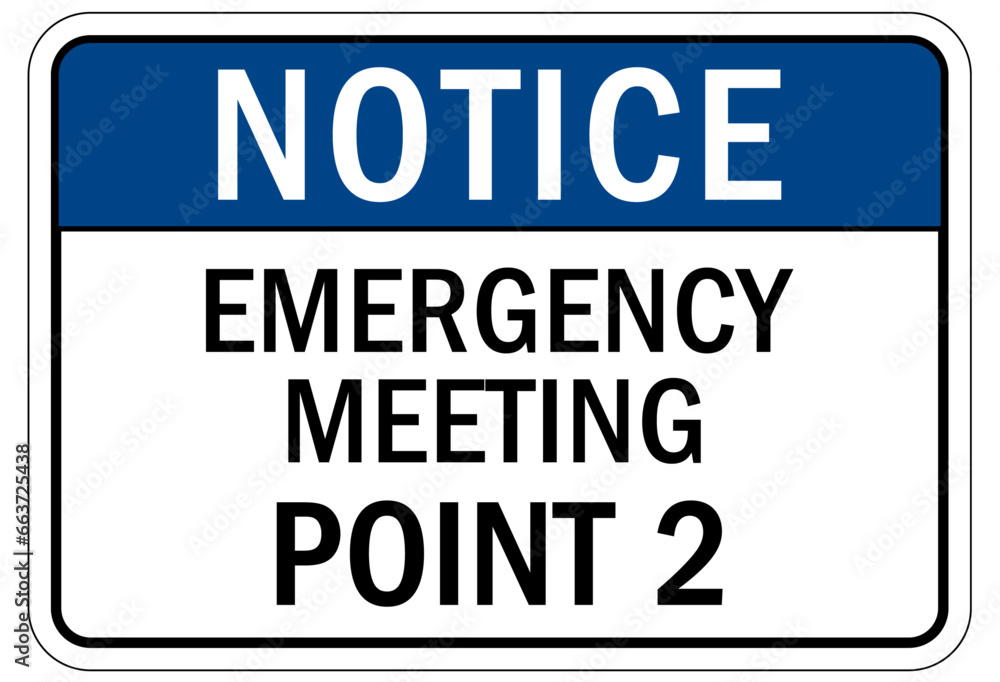 Evacuation assembly area sign emergency meeting point Evacuation assembly area sign emergency meeting point