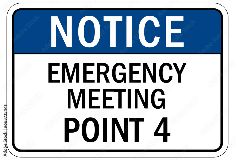 Evacuation assembly area sign emergency meeting point