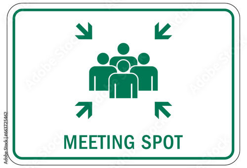 Evacuation assembly area sign meeting spot