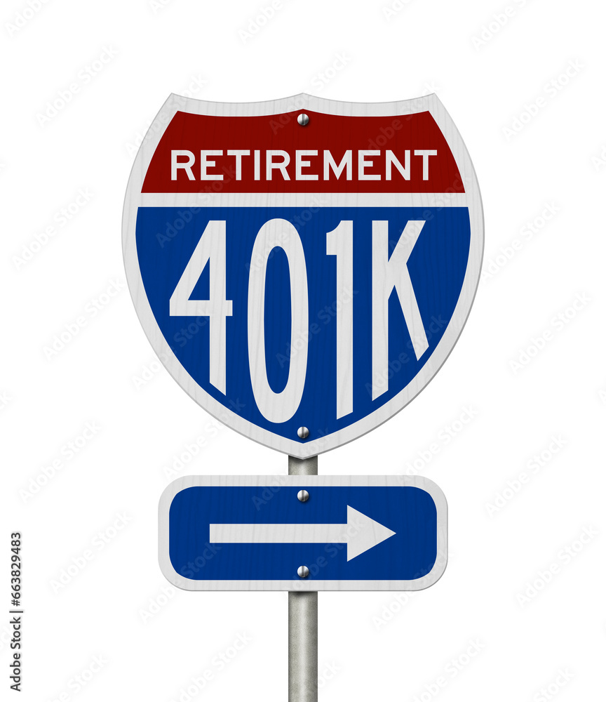 Retirement 401k message on highway road sign Retirement 401k message on highway road sign