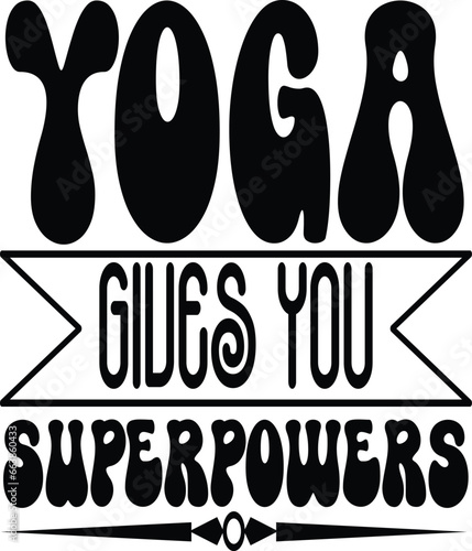 yoga gives you superpowers