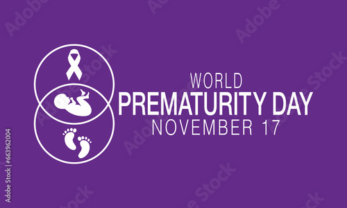 World Prematurity day is observed every year on November 17th, Prematurity Day Poster, November 17. Important day
