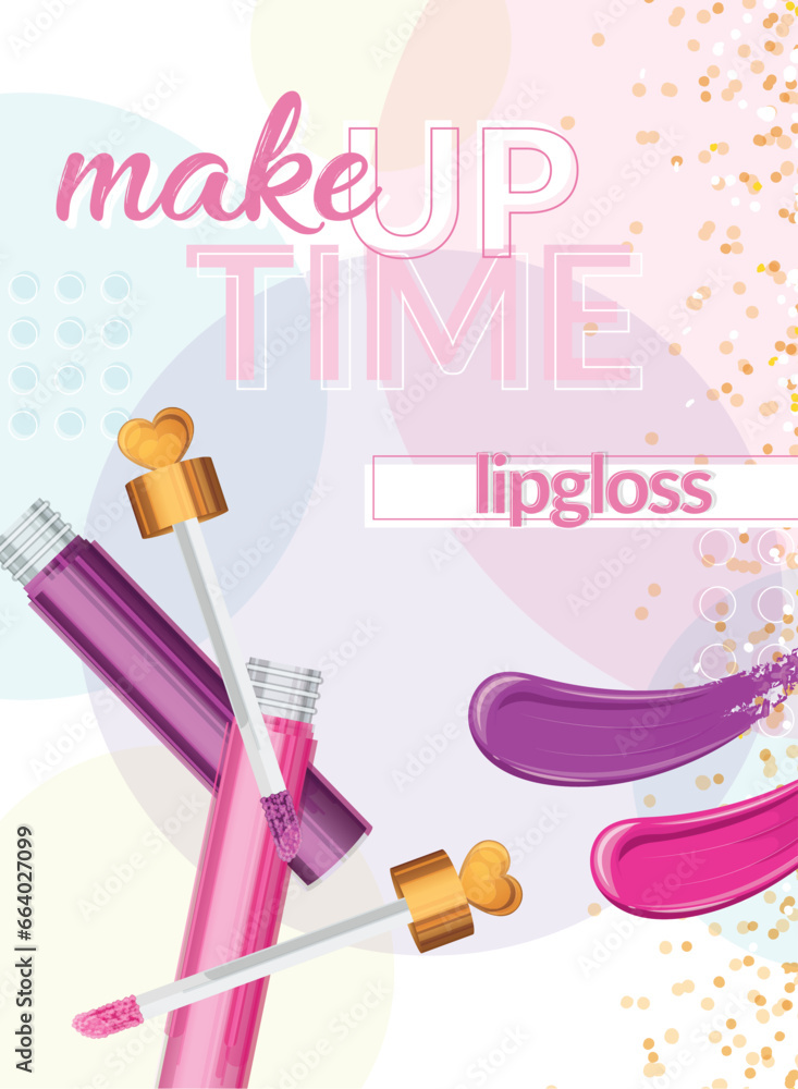Makeup time poster with colored lipgloss Vector illustration