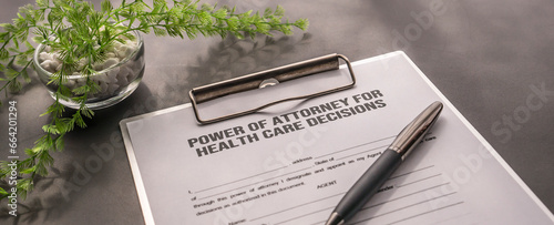 POA  Power of Attorney for health care decisions form on the desk photo