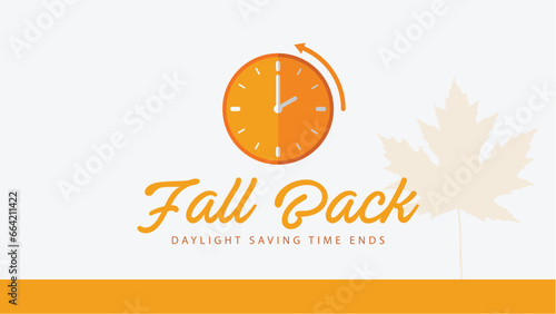 Daylight saving time ends. Clock vector illustration. Suitable for banners, web, social media, greeting cards etc