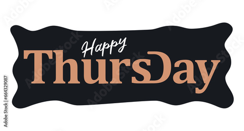 Happy Thursday hand drawn lettering. Modern brush calligraphy design for card, poster, social media post, photo overlay. Vector illustration