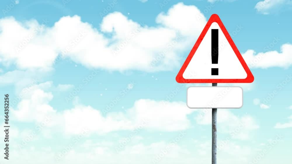 Animation of warning signboard with copy space against clouds in the blue sky Animation of warning signboard with copy space against clouds in the blue sky