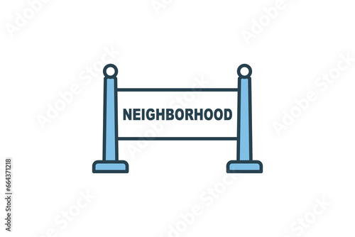 Neighborhood Icon. board with neighborhood text. Icon related to Real estate. suitable for web site, app, user interfaces, printable etc. Flat line icon style. Simple vector design editable
