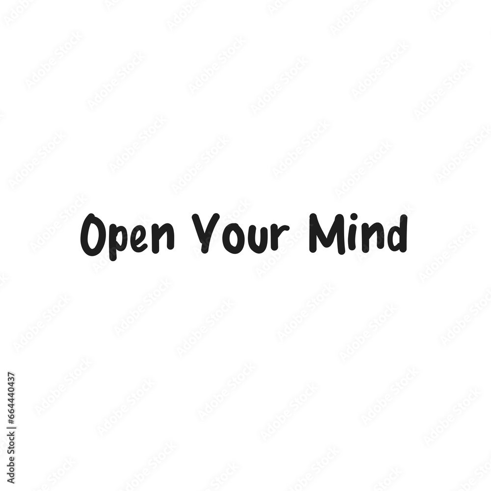 Digital png text of open your mind on transparent background