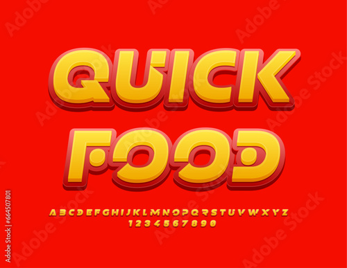 Vector advertising Banner Quick Food. Trendy Yellow and Red Font. Bright Alphabet Letters, Numbers and Symbols set.