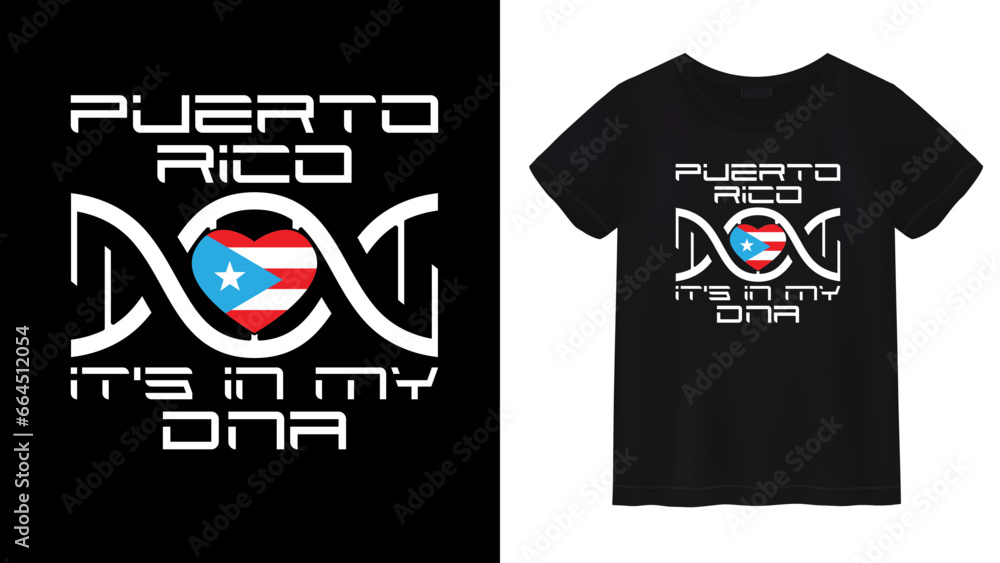Puerto Rico It's in my DNA TShirt - obrazy, fototapety, plakaty 