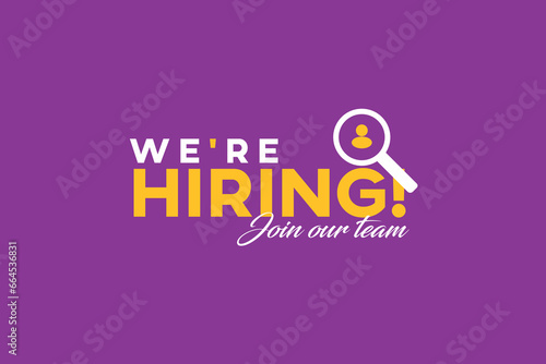 Vector we are hiring banner. Hiring recruitment design. We are hiring join our team announcement