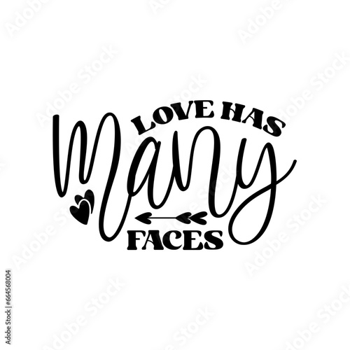 Love Has Many Faces SVG