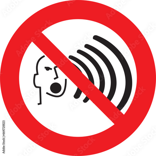 prohibido, no haga ruido, sonido, molestia, audible, grito, gritar, atención, precaución, prohibited, do not make noise, sound, nuisance, audible, shout, scream, shouting, attention, caution