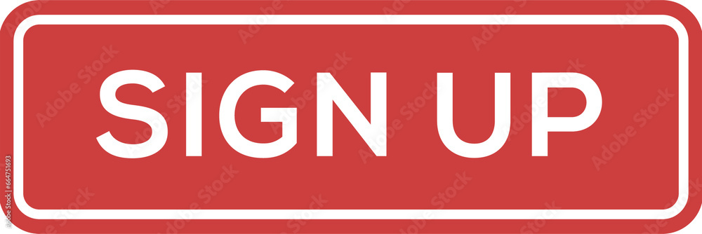 Digital png illustration of red badge with sign up text on transparent background Digital png illustration of red badge with sign up text on transparent background