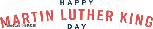 Digital png text of happy martin luther king day on transparent background photo