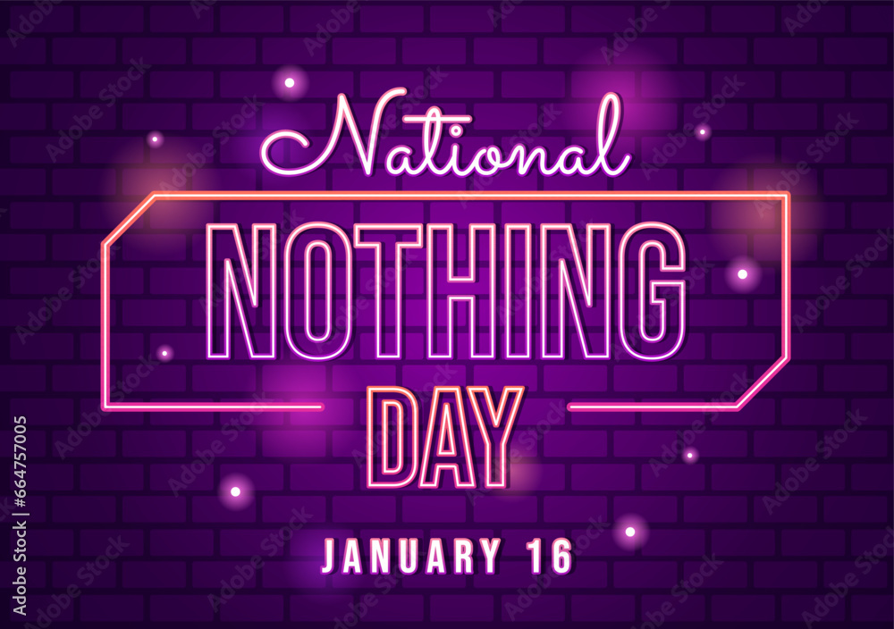 Fototapeta premium National Nothing Day Vector Illustration on 16 January of Day to Take a Break from the Hustle and Bustle of Everyday Life in Flat Cartoon Background