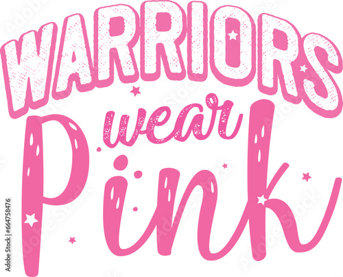 Warriors Wear Pink-T-shirt design, Warriors Wear Pink-SVG design