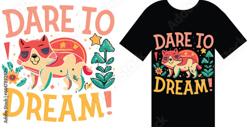 Two stylish t-shirts with the words "Dare to Dream" written boldly, encouraging individuals to pursue their aspirations