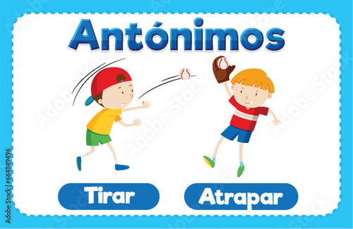 Antonym Word Card: Tirar and Atrapar means to throw and to catch