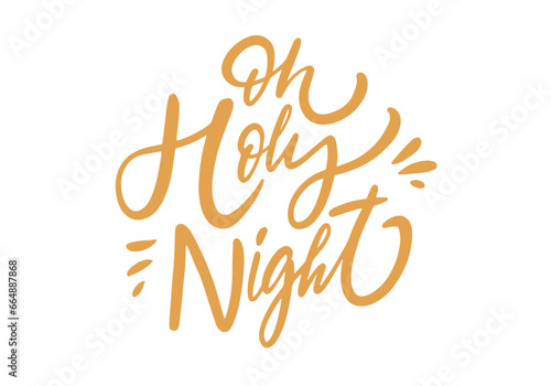 Oh Holy Night modern calligraphy phrase.