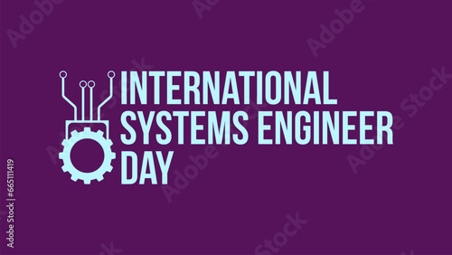  International Systems Engineer Day. Template for banner, greeting card, poster background. Vector illustration
