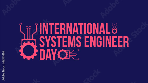  International Systems Engineer Day. Template for banner, greeting card, poster background. Vector illustration