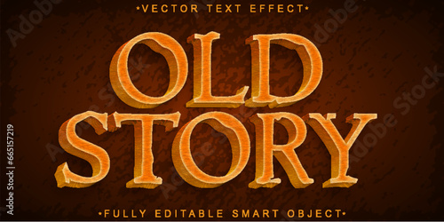 Wooden Old Story Vector Fully Editable Smart Object Text Effect