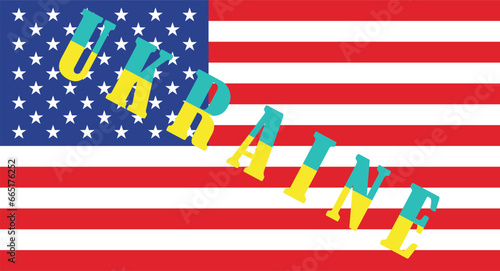 Vector drawing with the inscription 
of the name of the country of ukraine (font with
pattern of yellow blue national ukrainian flag)
on the background of stars and stripes 
of usa flag.