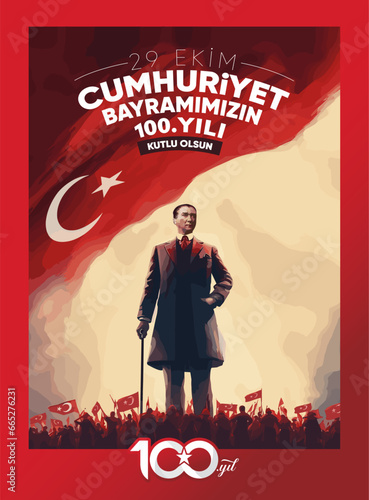 29 Ekim Cumhuriyet Bayramı 100. yılı kutlu olsun. (Ankara, Turkiye) Translation: Happy 100th anniversary of 29 October Republic Day. (Ankara, Turkey)
