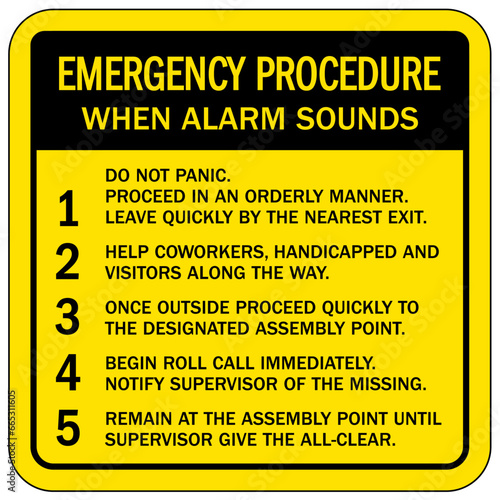 Evacuation alarm sign and labels emergency procedure when alarm sound