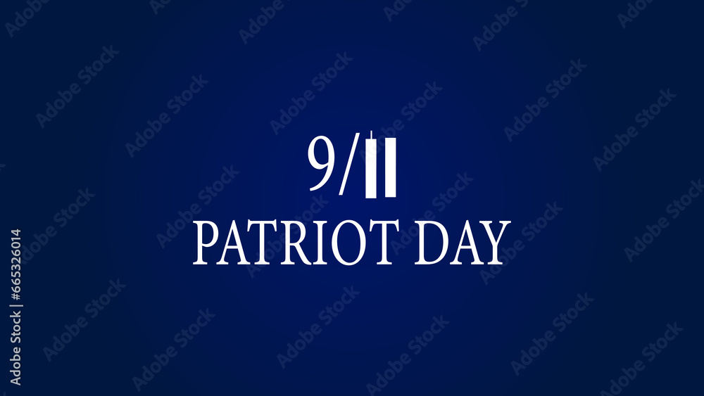9/11 Patriot Day beautiful text design illustration 9/11 Patriot Day beautiful text design illustration