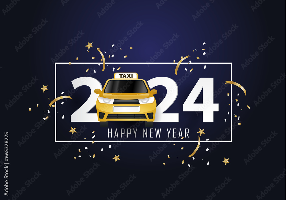 happy new year 2024. 2024 with taxi car
 - obrazy, fototapety, plakaty 