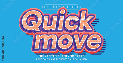 Quick Move Text Style Effect. Editable Graphic Text Template.