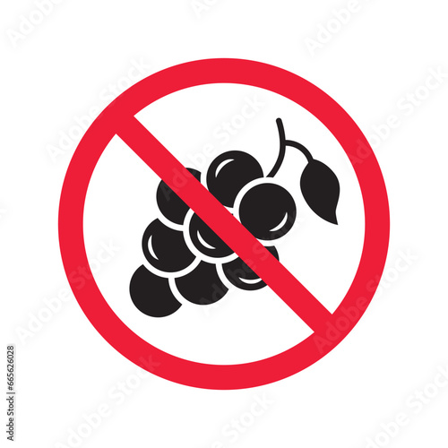 Forbidden Prohibited Warning, caution, attention, restriction label danger. No grape vector icon. Do not eat grape sign design. No grape fruit symbol flat pictogram.