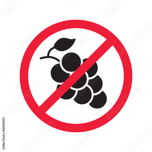 Forbidden Prohibited Warning, caution, attention, restriction label danger. No grape vector icon. Do not eat grape sign design. No grape fruit symbol flat pictogram.