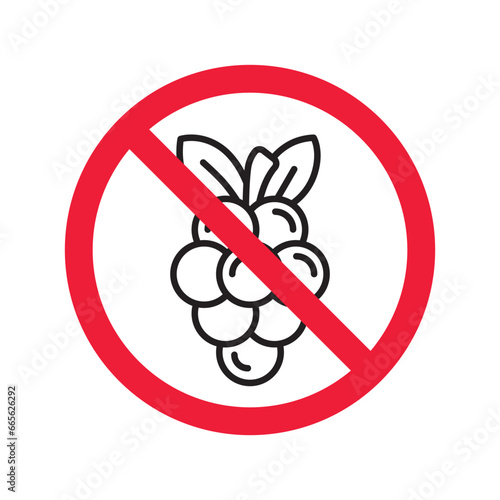 Forbidden Prohibited Warning, caution, attention, restriction label danger. No grape vector icon. Do not eat grape sign design. No grape fruit symbol flat pictogram.