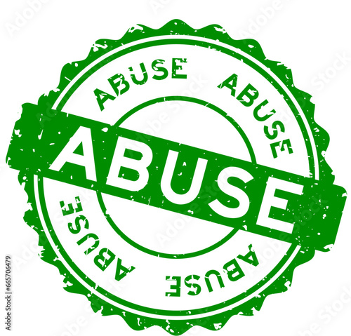 Grunge green abuse word round rubber seal stamp on white background