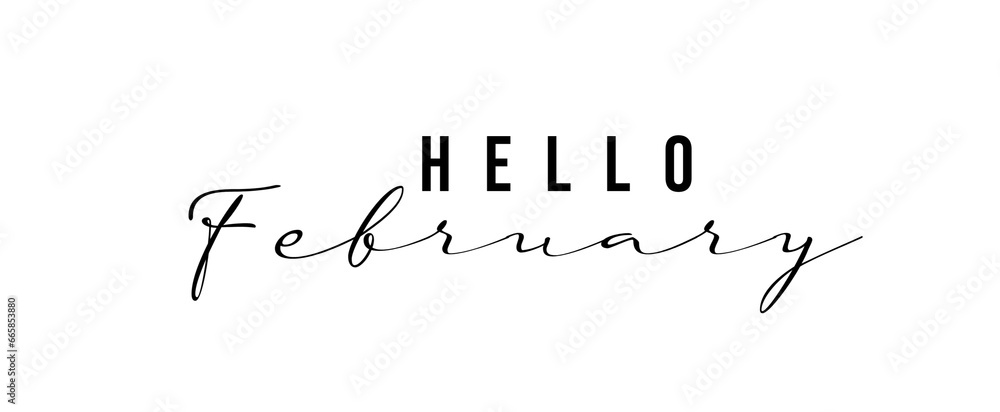 Hello February. Hand lettering. Typography text Hello October isolated on white background. Suitable for poster, diary cover, greeting card - obrazy, fototapety, plakaty 