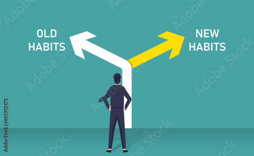 Old habits vs new habits concept, businessman standing in front of arrow written old vs new habits, dilemma choice, positive thinking and motivation to change better