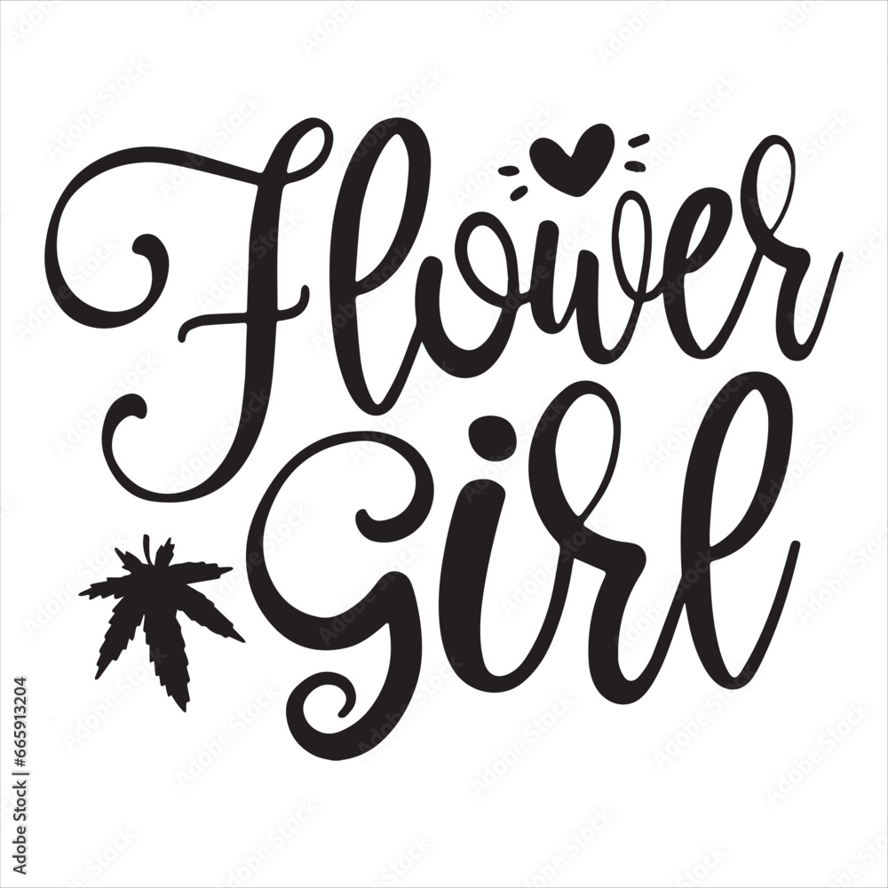 flower girl background inspirational positive quotes, motivational, typography, lettering design flower girl background inspirational positive quotes, motivational, typography, lettering design