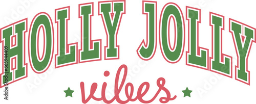 Holly Jolly Vibes , Christmas Kids Shirt Retro.