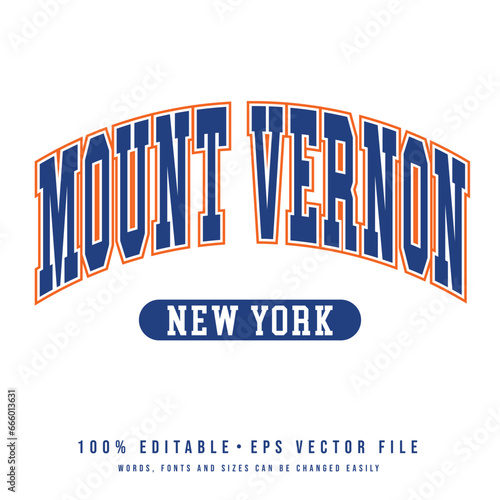 Mount Vernon text effect vector. Editable college t-shirt design printable text effect vector photo