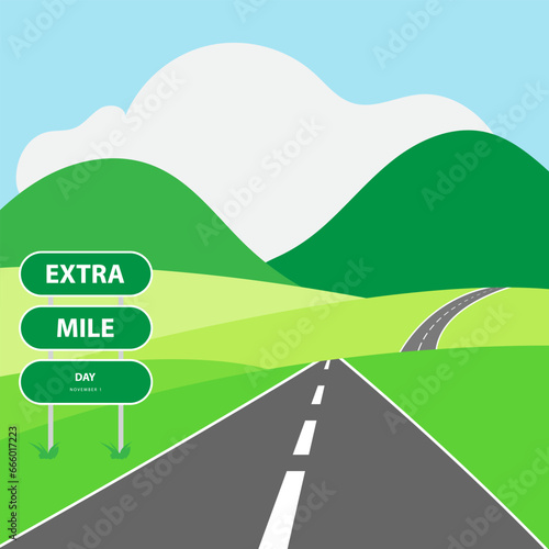 Extra Mile Day on november 1, With concept highway, mountains, warning signs and clouds vector illustration and text on blue sky background for commemorate and celebrate Extra Mile.