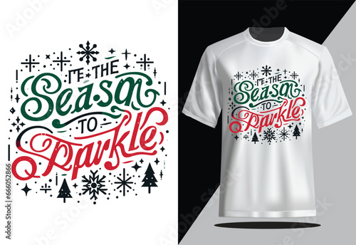 Tis the Season to Sparkle Christmas T-shirt design