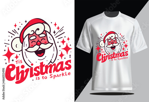 Tis the Season to Sparkle Christmas T-shirt design