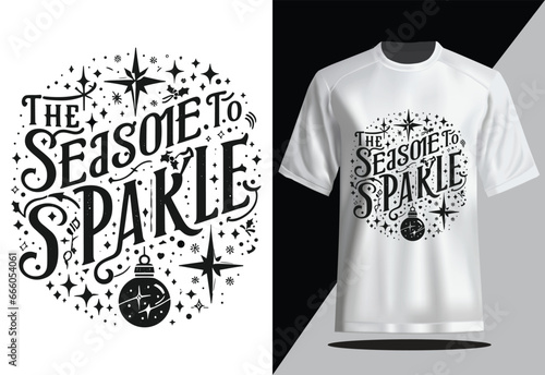 Tis the Season to Sparkle Christmas T-shirt design