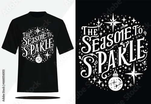 Tis the Season to Sparkle Christmas T-shirt design