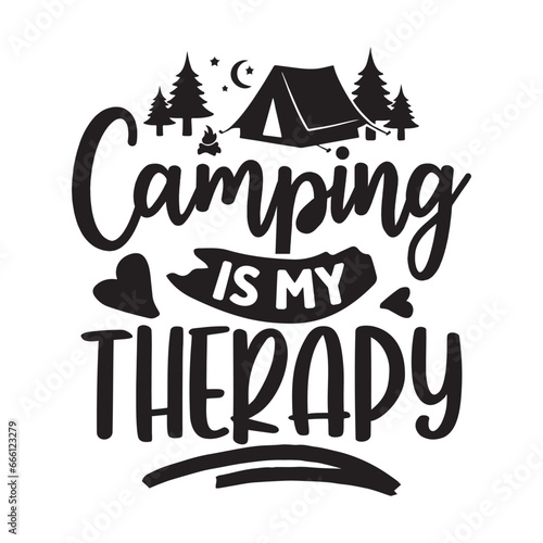 camping is my therapy
